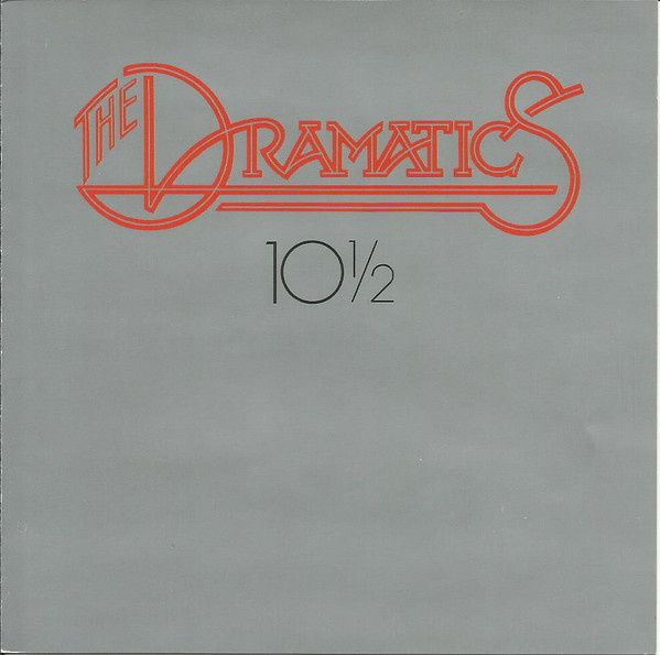 The Dramatics: 10½ (1980)